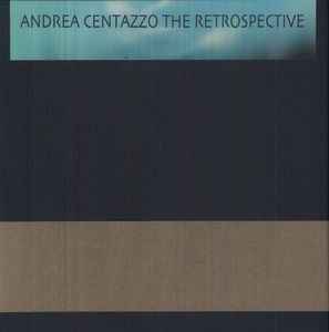 The Retrospective , Andrea Centazzo