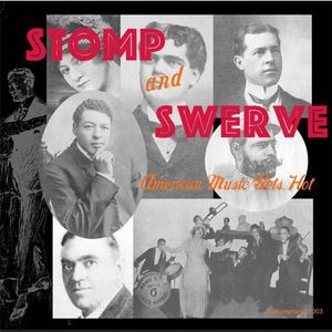 Stomp and Swerve: American Music Gets Hot , Various Artists