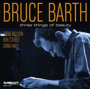 Three Things of Beauty , Bruce Barth