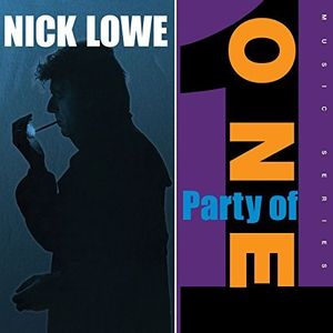 Party of One , Nick Lowe