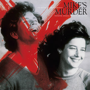 Mike's Murder (The Motion Picture Soundtrack)