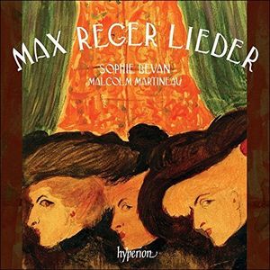 Songs by Max Reger , Sophie Bevan