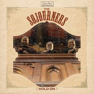 Hold on , Sojourners