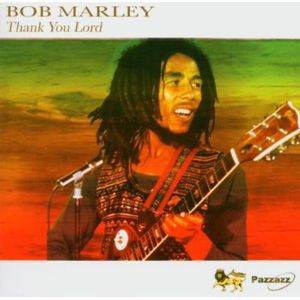 Thank You Lord , Bob Marley