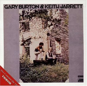 Gary Burton & Keith Jarrett / Throb , Gary Burton