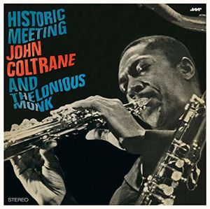 Historic Meeting John Coltrane & Thelonious Monk (IMPORT)