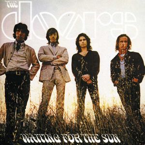 Waiting for the Sun , The Doors