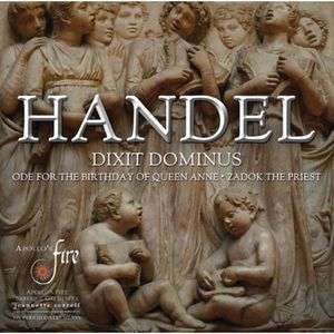 Dixit Dominus /  Ode for the Birthday of Queen Anne , Apollo's Fire