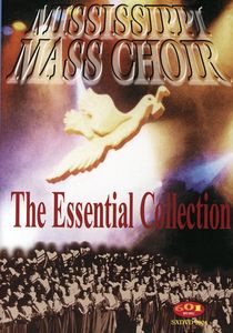 The Essential Collection , The Mississippi Mass Choir
