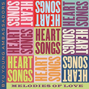 Heartsongs , Byu Young Ambassadors