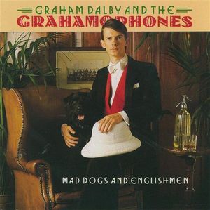 Mad Dogs and Englishmen [Import] , Graham Dalby