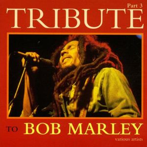 Tribute to Bob Marley 3 /  Various