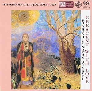 Crescent with Love [Import] , Pharoah Sanders
