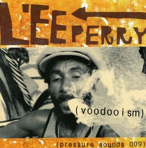 Voodooism , Lee Perry