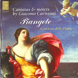 Piangete: Cantatas & Motets , Concerto delle Donne