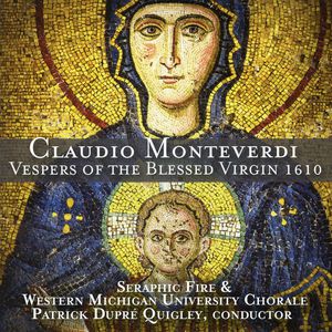 Vespers of the Blessed Virgin 1610 , Claudio Monteverdi