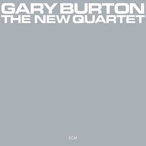 The New Quartet , Gary Burton