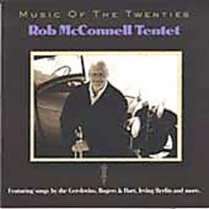 Music of the Twenties , Rob McConnell