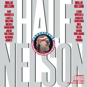 Half Nelson , Willie Nelson