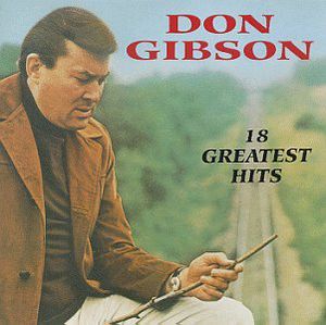 18 Greatest Hits , Don Gibson
