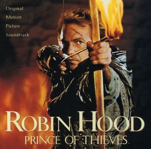 Robin Hood: Prince of Thieves (Original Soundtrack) , Various Artists