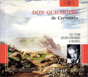 Don Quichotte de Cervantes , Jean-Pierre Cassel