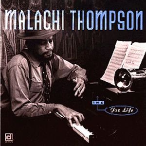 Jazz Life , Malachi Thompson
