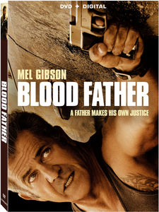 Blood Father , Mel Gibson