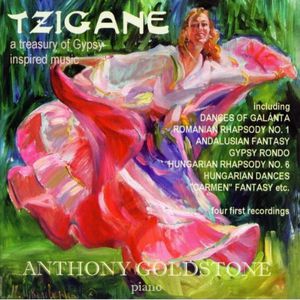 Tzigane: Gypsy Inspired Music , Anthony Goldstone