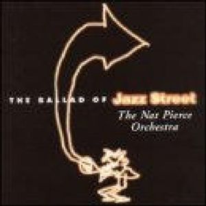 Ballad of Jazz Street , Nat Pierce