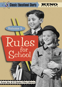 Classic Educational Shorts: Volume 5: Rules for School 