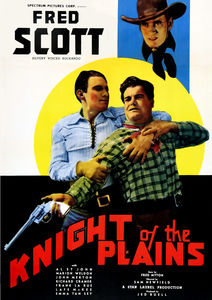 Knight of the Plains , Fred Scott