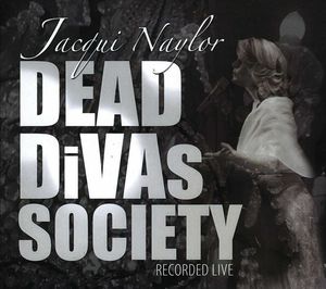 Dead Divas Society , Jacqui Naylor