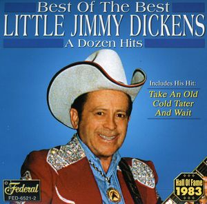 Best of the Best , Little Jimmy Dickens