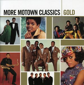 More Motown Classics Gold / Various
