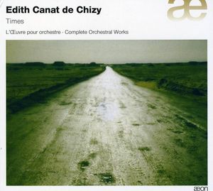 Times: Complete Orchestral Works , De Chizy