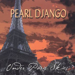 Under Paris Skies , Pearl Django