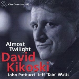 Almost Twilight , Dave Kikoski