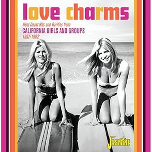 Love Charms: West Coast Hits Rarities From California Girls & Groups [Import] 