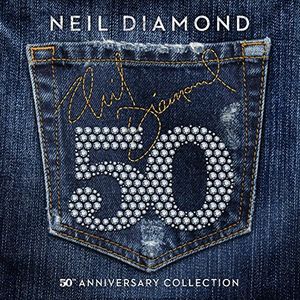 50th Anniversary Collection , Neil Diamond
