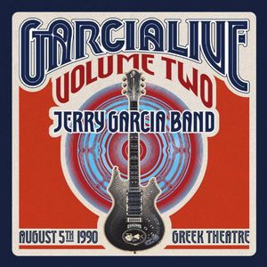 GarciaLive Vol.2 - August 5Th 1990 Greek Theater , Jerry Garcia Band
