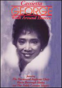 Walk Around Heaven , Cassietta George