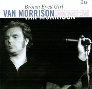 Brown Eyed Girl [Import] , Van Morrison