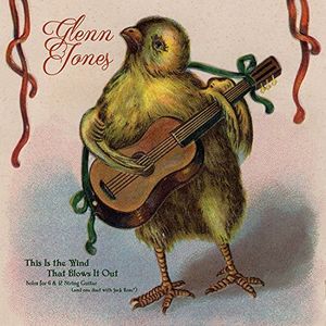 This Is The Wind That Blows It Out , Glenn Jones