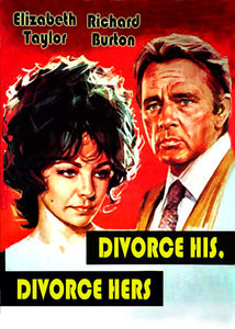 Divorce His Divorce Hers , Richard Burton