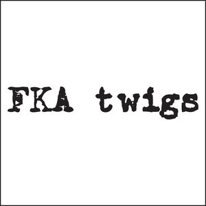 Ep1 , FKA Twigs
