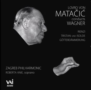 Matacic Conducts Wagner , Lovro von Matacic