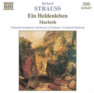 Ein Heldenleben / MacBeth , R. Strauss