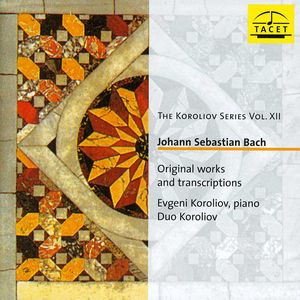 Koroliov Series 12: Bach Original Works , Evgeni Koroliov