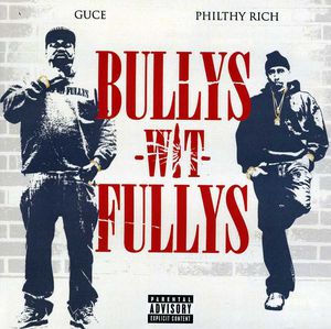 Bullys Wit Fullys , Guce